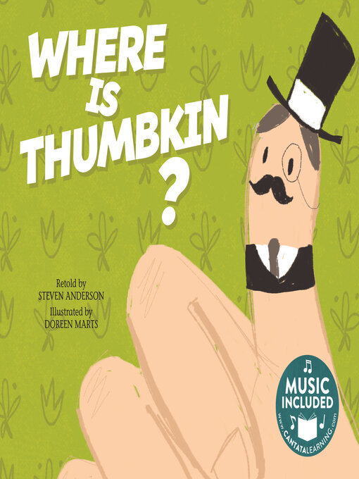 Title details for Where is Thumbkin? by Steven Anderson - Available